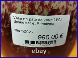 SCHNEIDER ET PRIMAVERA Vase Pate De Verre 1920 Verrerie Art Rouge 99MAG 29/03